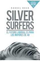 Silver Surfers. El futuro laboral es para los mayores de 40