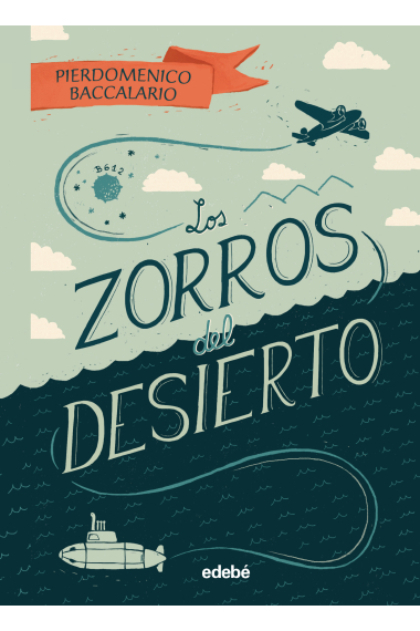 Los zorros del desierto