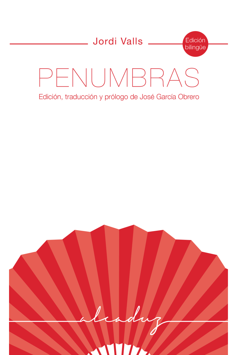 Penumbras. Edición, traducción y prólogo de José García Obrero