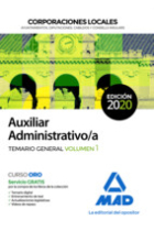 Auxiliar Administrativo de Corporaciones Locales. Temario General Volumen 1