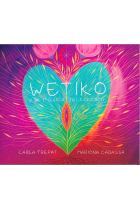 WETIKO. y la música del corazón