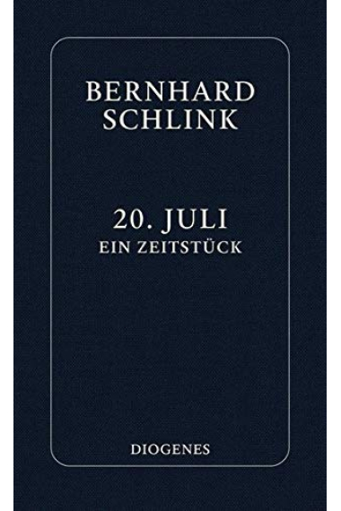 20. Juli: Ein Zeitstück