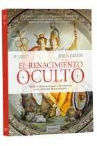 El Renacimiento Oculto I. Espiritualidad y Esoterismo en el Arte del Renacimiento