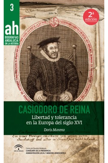 Casiodoro de Reina: libertad y tolerancia en la Europa del siglo XVI (2ª edición)