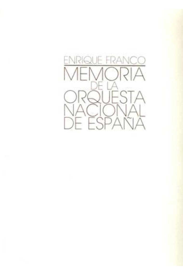 Memoria de la Orquesta Nacional. 50 aniversario