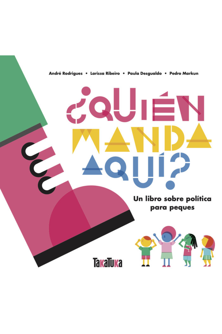 ¿Quién manda aquí?