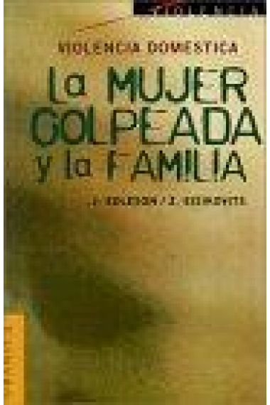 La mujer golpeada y la familia