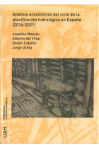 Análisis económicos del ciclo de la planificación hidrológica en España (2016-2021)