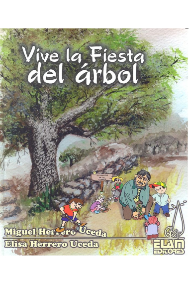 Vive la Fiesta del árbol