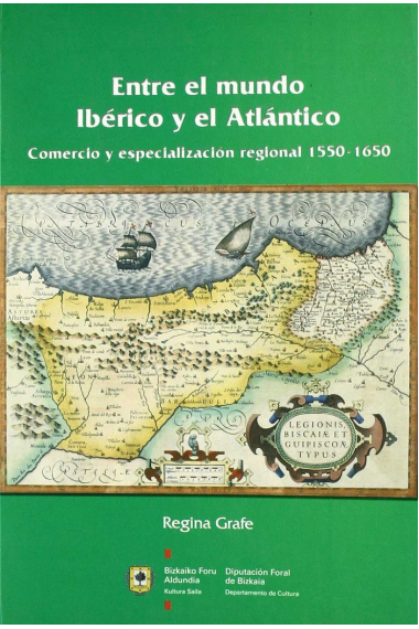 ENTRE EL MUNDO IBERICO Y EL ATLANTICO