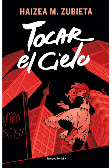 Tocar el cielo