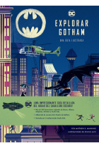 EXPLORAR GOTHAM. GUIA ILUSTRADA