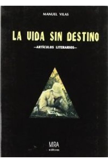 La vida sin destino