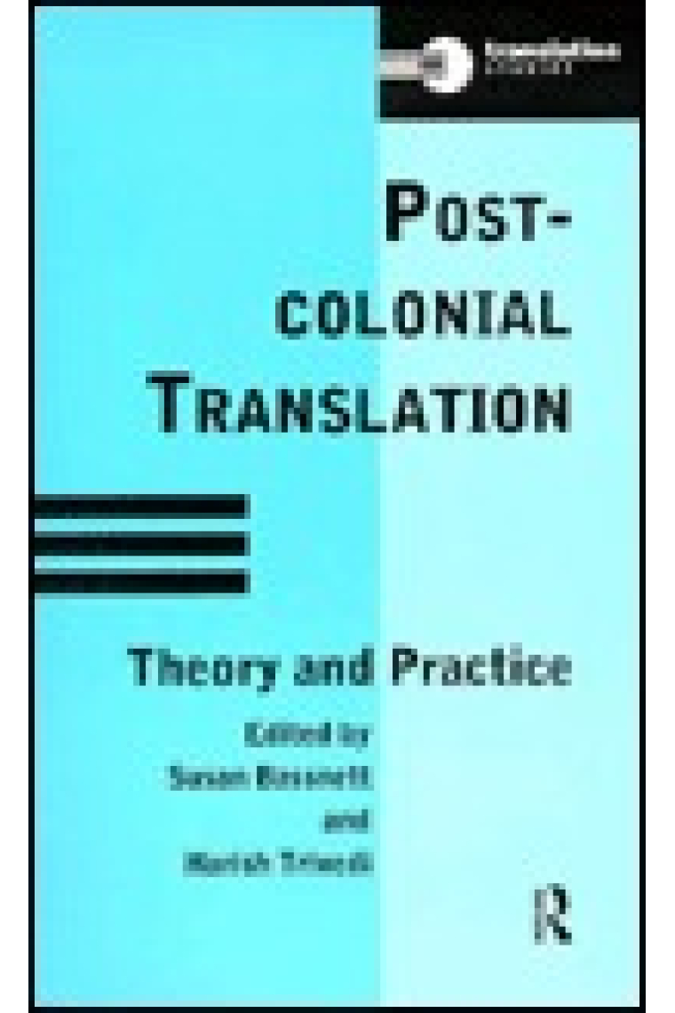 Post-colonial Translation.Theory and Practice