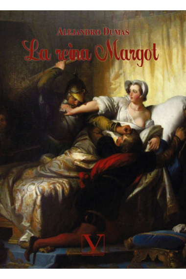 LA REINA MARGOT