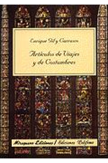 Artículos de viajes y de costumbres (Ed. de Ramón Alba)