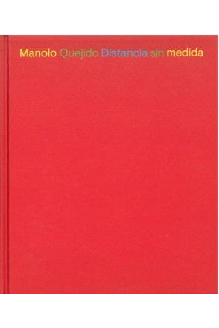 MANOLO QUEJIDO DISTANCIA SIN MEDIDA