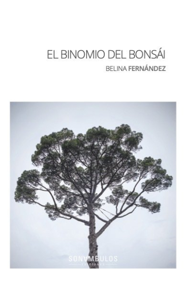 El binomio del bonsái