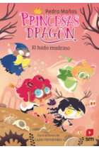 Princesas dragón 18. El hado madrino