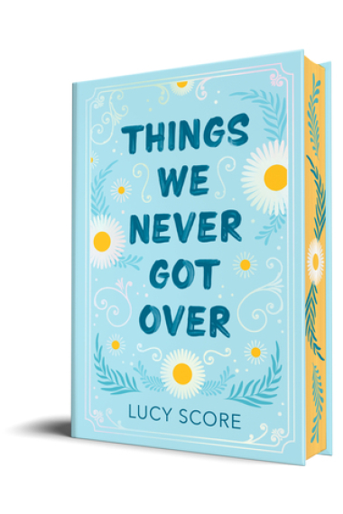 Things We Never Got Over (Collector's Edition) (Knockemout 1)