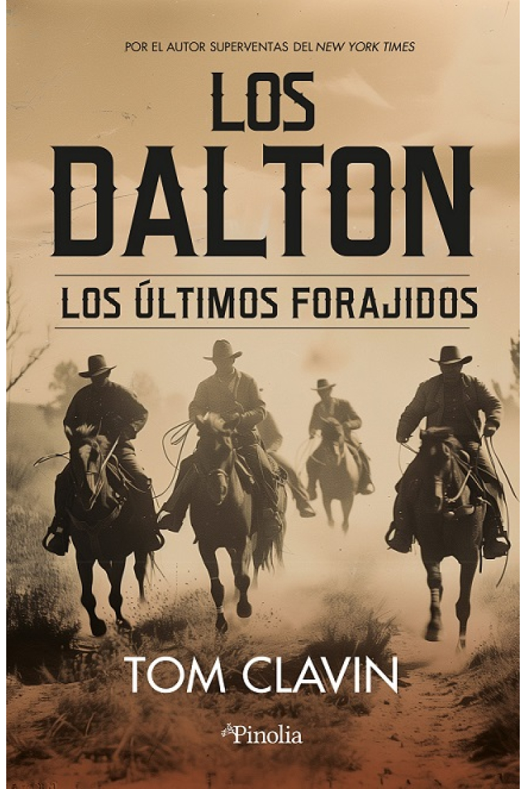 Los Dalton. Los últimos forajidos