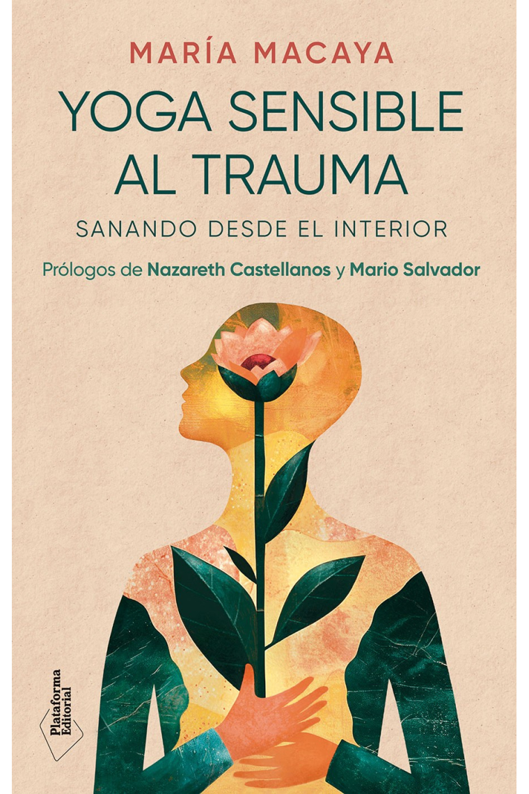 Yoga sensible al trauma. Sanando desde el interior