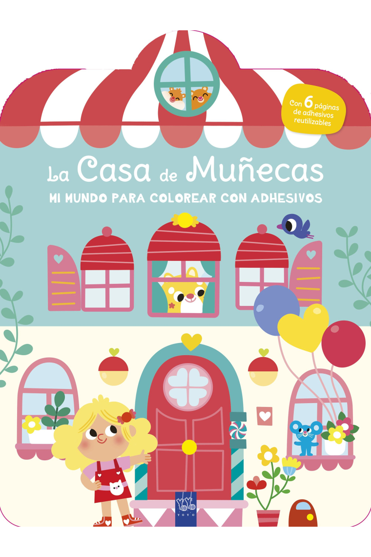 MI MUNDO PARA COLOREAR CON ADHESIVOS.  LA CASA DE MUÑECAS