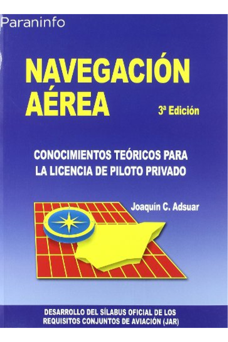 Navegación aérea. Conocimientos teóricos para la licencia de piloto privado.