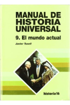 Manual de historia universal. Vol. 9: El mundo actual