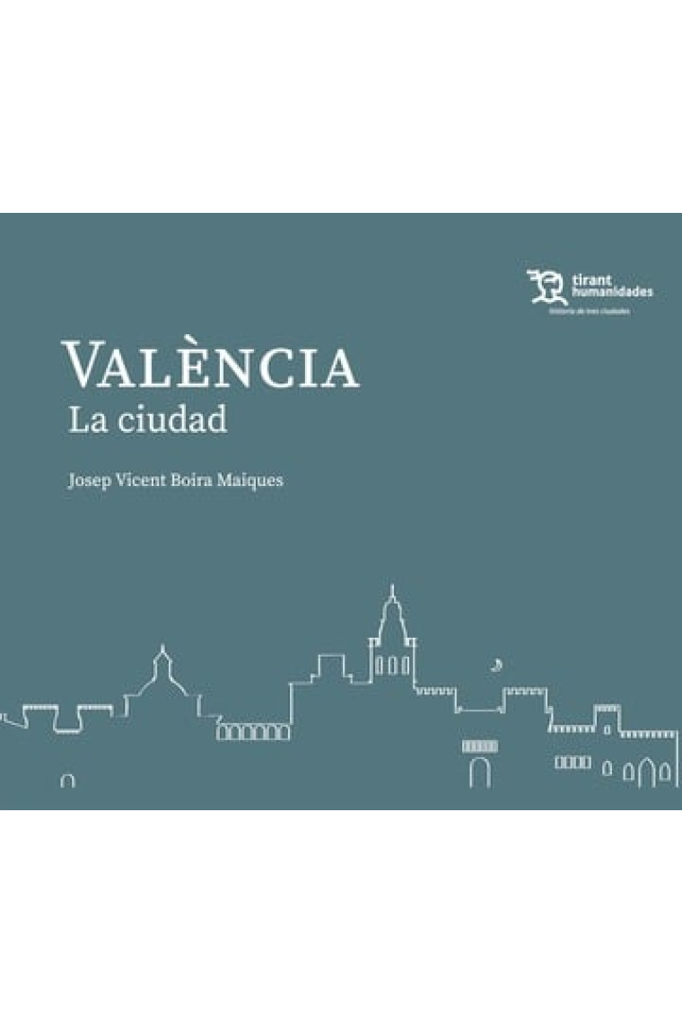 València. La ciudad