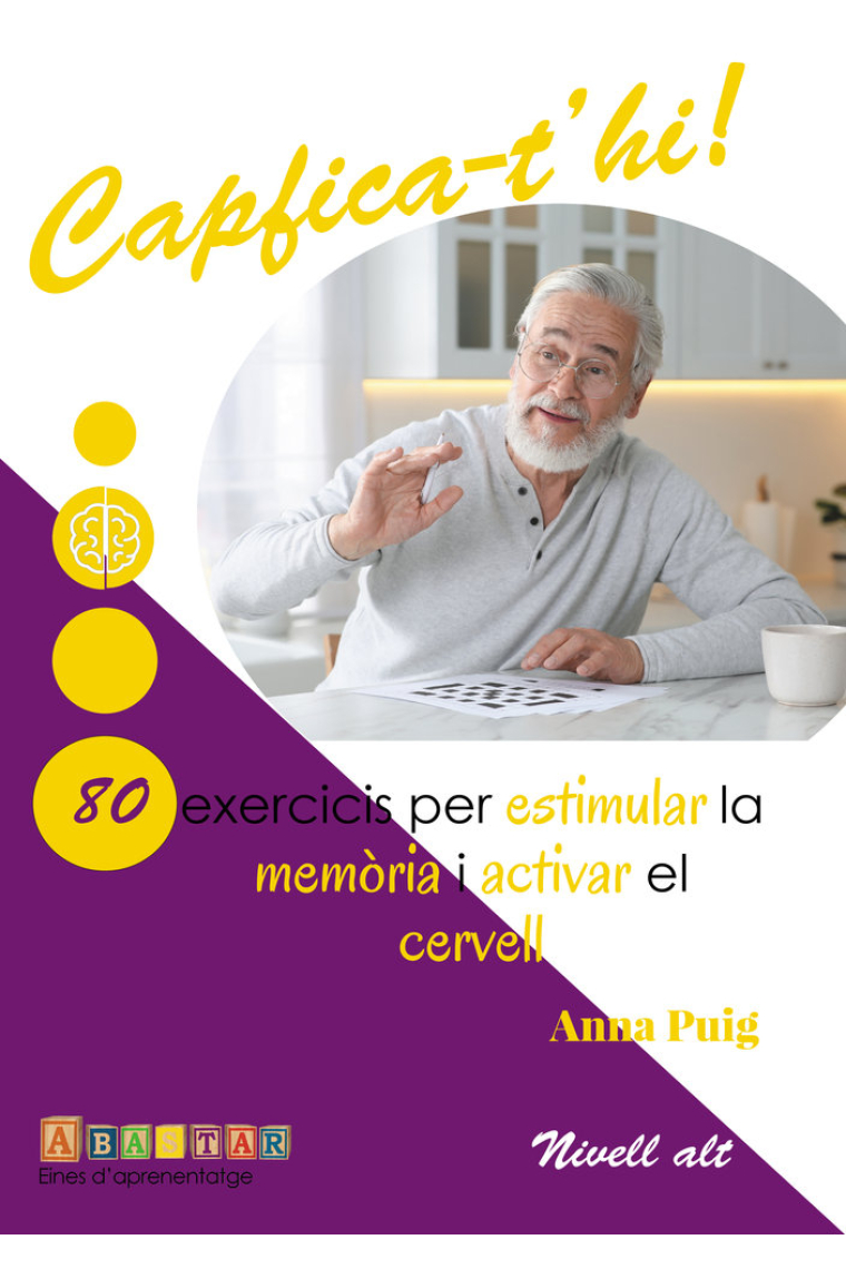 Capfica-t'hi. Exercicis per estimular la memòria i activar el cervell nivell alt