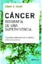 Cancer: Biografia de una supervivencia