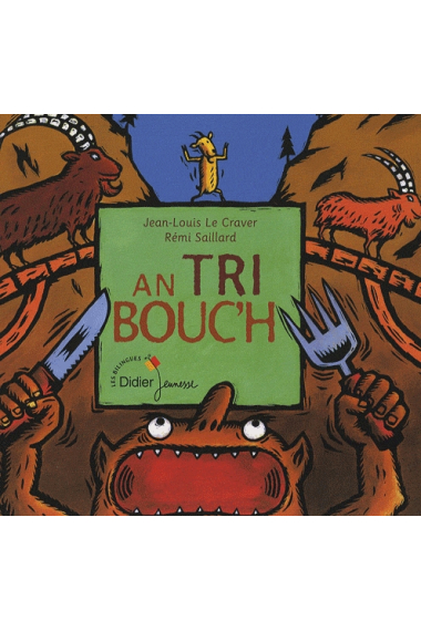 An tri bouc'h (français-breton)