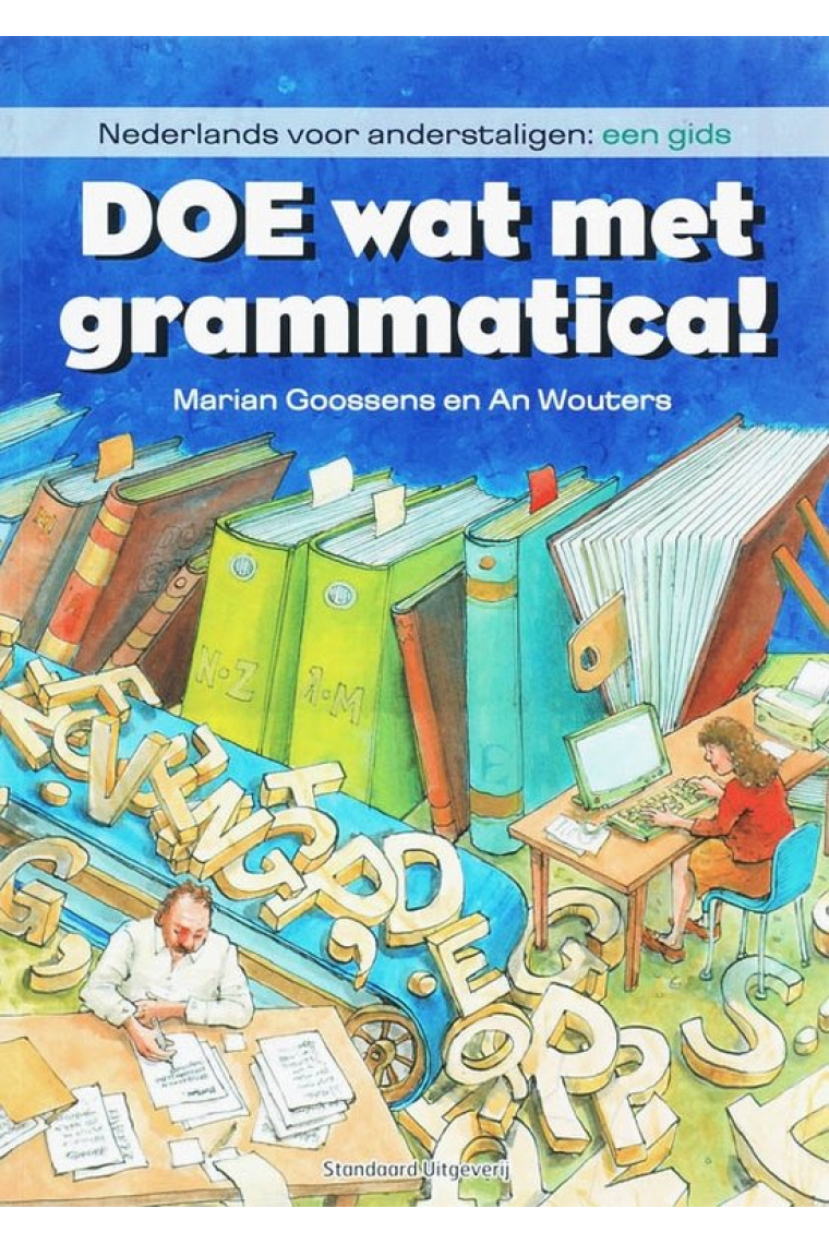 Doe wat met grammatica! Nederlands voor anderstaligen  :  een gids