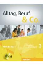 Alltag, Beruf & Co. 3 Kursbuch + Arbeitsbuch + CD Audio