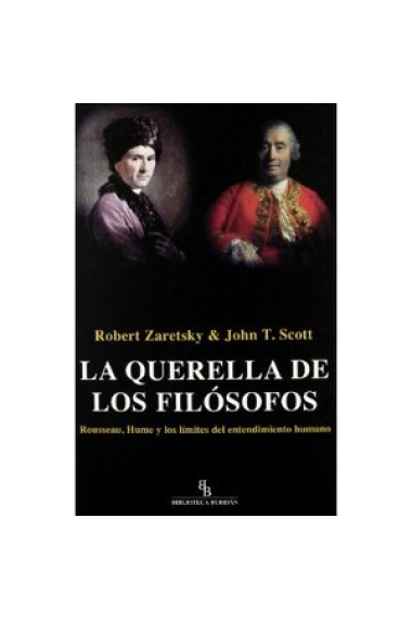 La querella de los filósofos: Rousseau, Hume y los límites del entendimiento humano