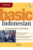 Basic Indonesian. An Introductory Coursebook (MP3 Audio CD Included)