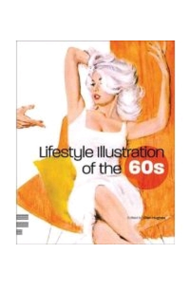 Lifestyle Illustration of the 60s. (ed. inglés, alemán, francés)