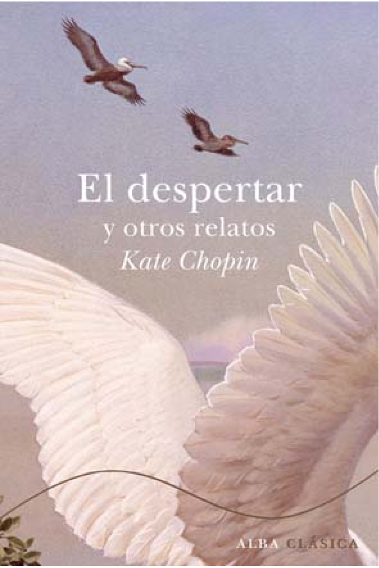 El despertar y otros relatos