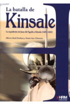 La batalla de Kinsale. La expedición de Juan de Águila a Irlanda (1601-1602)