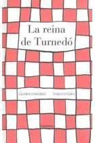 La reina de Turnedó