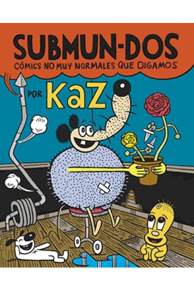 Submun-Dos. Cómics no muy normales que digamos