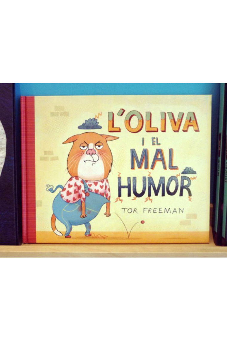 L'Oliva i el mal humor