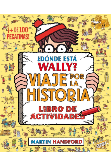 ¿Dónde está Wally? Viaje por la historia. Libro de actividades