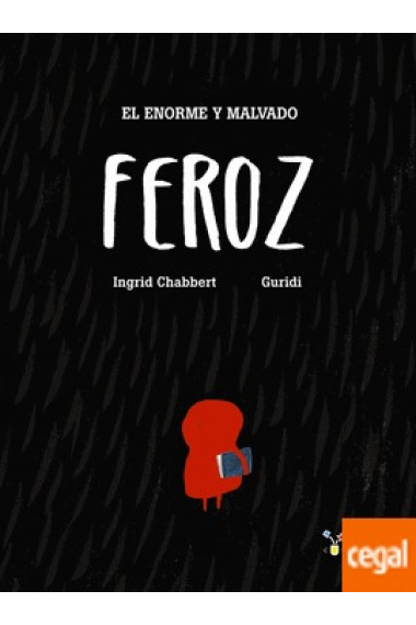 El enorme y malvado Feroz