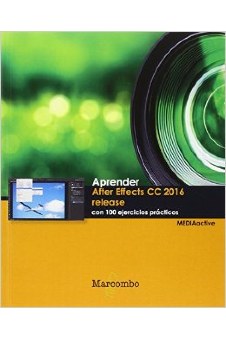 Aprender After Effects CC release 2016 con 100 ejercicios prácticos