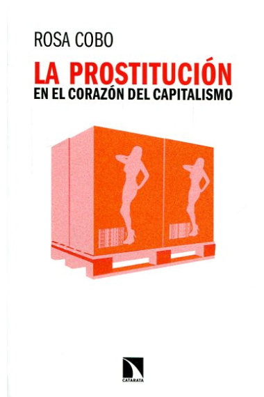 La prostitución en el corazón del capitalismo