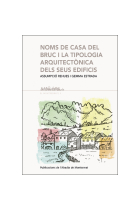 Noms de casa del Bruc i la tipologia arquitectònica dels seus edificis