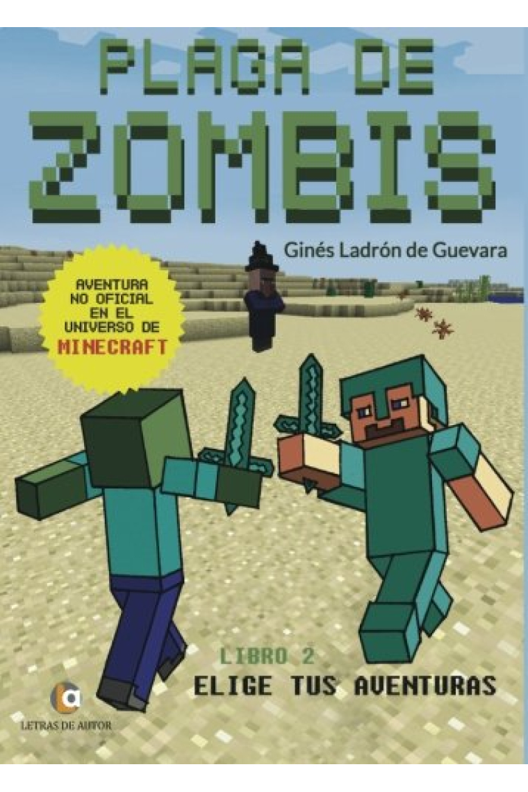 Plaga de zombis. Aventuras en el universo minecraft 2