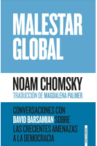 Malestar global. Conversaciones con David Barsamian sobre las crecientes amenazas a la democracia